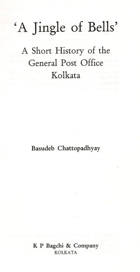 A Jingle of Bells- A Short History of the General Post Office Kolkata (The Route of the Overland Mail to India) - Retail Maharaj