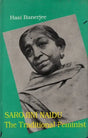 Sarojini Naidu- The Traditional Feminist (An Old and Rare Book) - Retail Maharaj