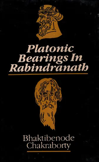 Platonic Bearings in Rabindranath (An Old and Rare Book) - Retail Maharaj