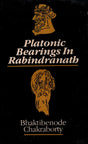 Platonic Bearings in Rabindranath (An Old and Rare Book) - Retail Maharaj