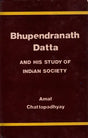 Bhupendranath Datta and His Study of Indian Society (An Old and Rare Book) - Retail Maharaj