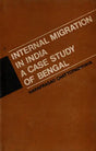 Internal Migration in India- A Case Study of Bengal (An Old and Rare Book) - Retail Maharaj