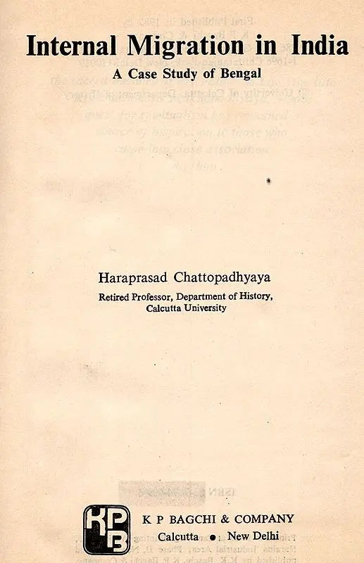 Internal Migration in India- A Case Study of Bengal (An Old and Rare Book) - Retail Maharaj