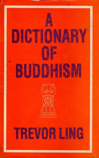 A Dictionary of Buddhism (An Old and Rare Book) - Retail Maharaj