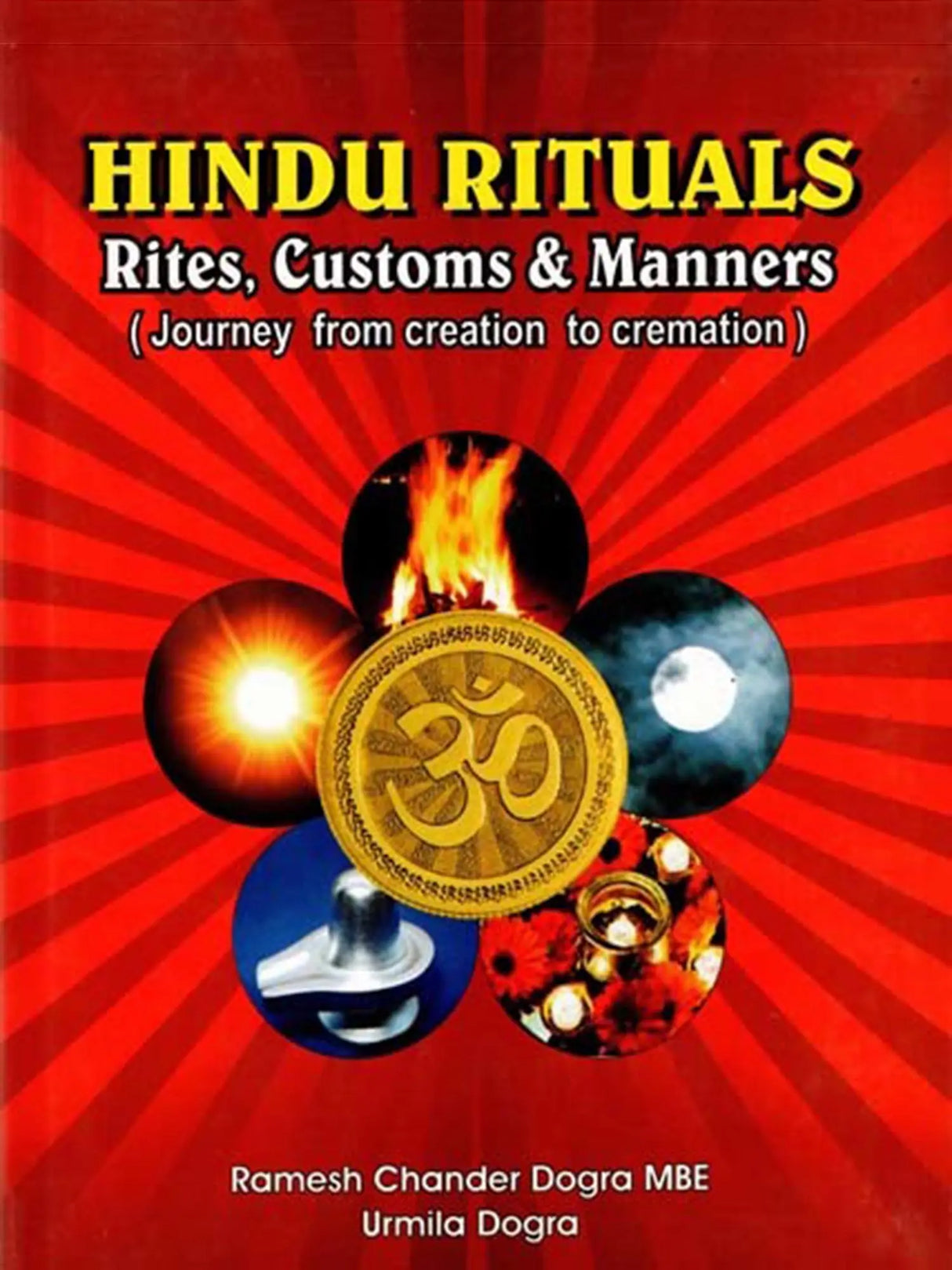 Hindu Rituals Rites Customs and Manners (Journey from Creation to Cremation) - Retail Maharaj