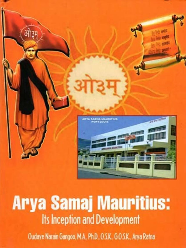 Arya Samaj Mauritius Its Inception and Development - Retail Maharaj
