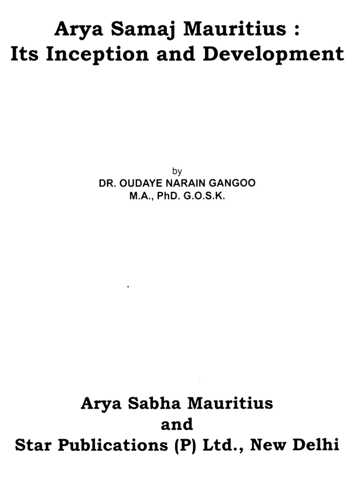 Arya Samaj Mauritius Its Inception and Development - Retail Maharaj