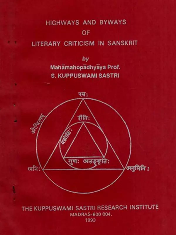 Highways and Byways of Literary Criticism in Sanskrit (An Old and Rare Book)