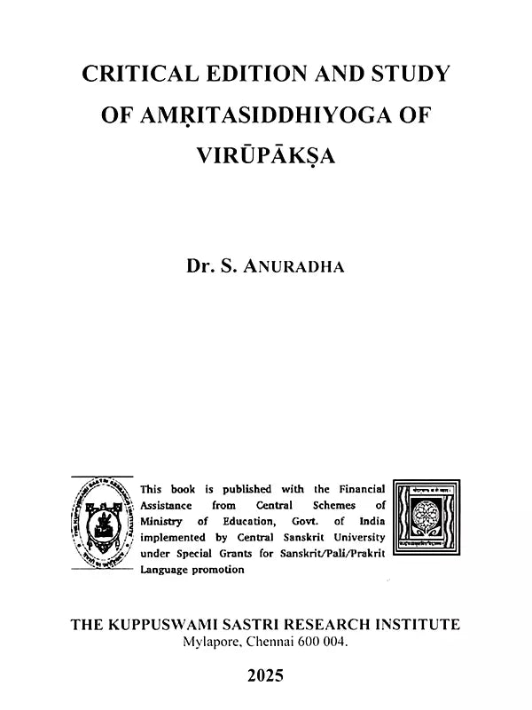 Critical Edition and Study of Amrita Siddhi Yoga of Virupaksa