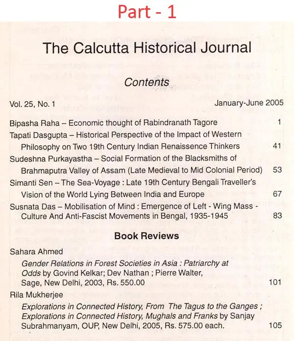 The Calcutta Historical Journal- Vol. XXV, No.1: Economic Thought of Rabindranath Tagore, Vol. XXV, No.2: Conflicting Constructions of Community. Land Conflicts in Nineteenth Century Nilgiris (Set of 2 Volumes) - Retail Maharaj