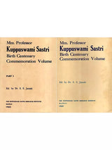 Mm. Professor Kuppuswami Sastri Birth-Centenary Commemoration Volume (Set of 2 Volumes) (An Old and Rare Book)