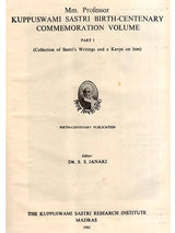 Mm. Professor Kuppuswami Sastri Birth-Centenary Commemoration Volume (Set of 2 Volumes) (An Old and Rare Book)