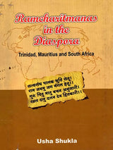 Ramcharitmanas in the Diaspora Trinidad Mauritius and South Africa - Retail Maharaj