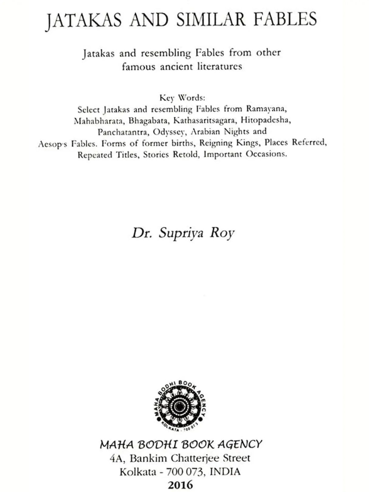 Jatakas and Similar Fables- Jatakas and Resembling Fables from Other Famous Ancient Literatures