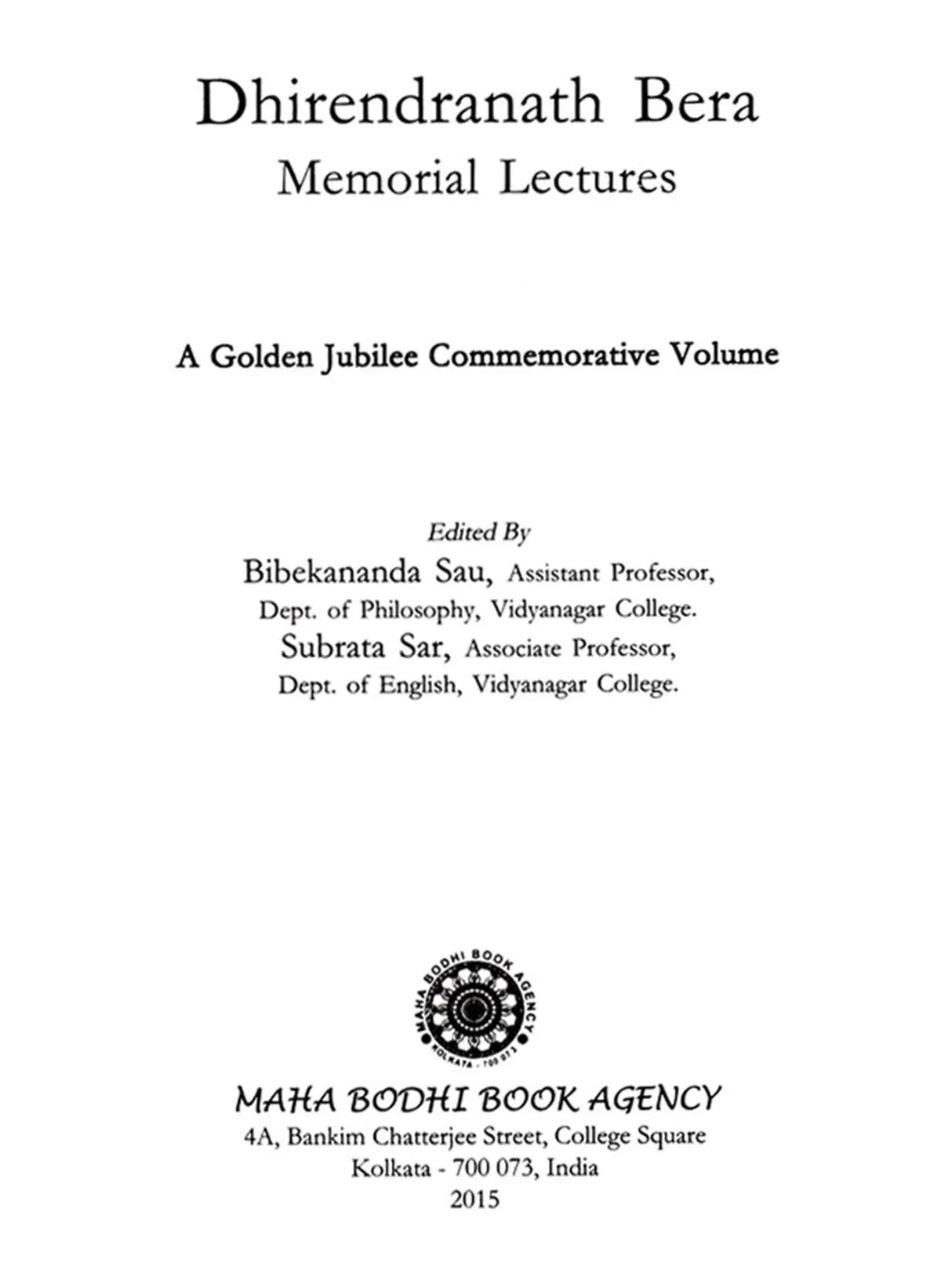 Dhirendranath Bera Memorial Lectures- A Golden Jubilee Commemorative Volume