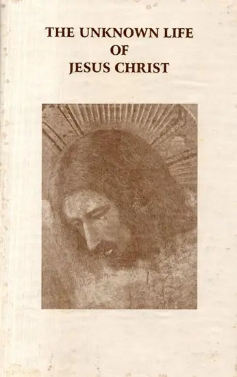 The Unknown Life of Jesus Christ - Retail Maharaj