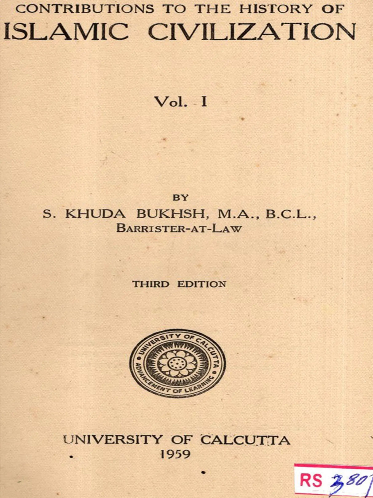 Contributions to the History of Islamic Civilization - Vol-1 (An Old and Rare Book)