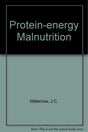 Protein-energy Malnutrition - Retail Maharaj