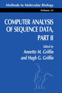 Computer Analysis of Sequence Data Part II: 25 (Methods in Molecular Biology) - Retail Maharaj