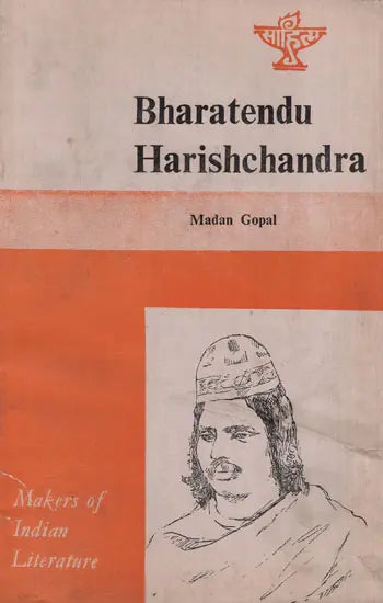 Bharatendu Harishchandra: Makers of Indian Literature - Retail Maharaj