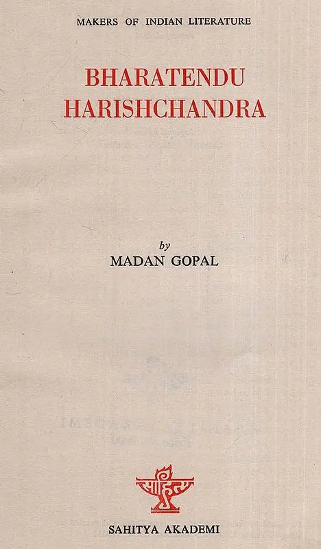 Bharatendu Harishchandra: Makers of Indian Literature - Retail Maharaj