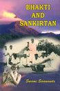 Bhakti and Sankirtan (With Sandilya Bhakti Sutras – Text, Meaning and Commentary) - Retail Maharaj