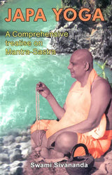 Japa Yoga: A Comprehensive Treatise on Mantra-Sastra - Retail Maharaj