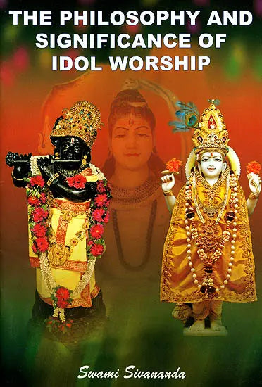 The Philosophy and Significance of Idol Worship - Retail Maharaj