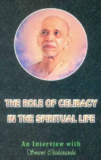 The Role of Celibacy In The Spiritual Life - Retail Maharaj