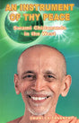 An Instrument of Thy Peace: Swami Chidananda in the West - Retail Maharaj