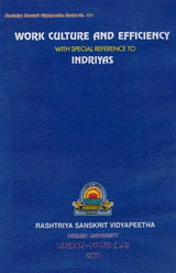 Work Culture and Efficiency (With Special Reference to Indriyas) - Retail Maharaj