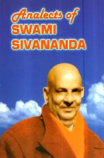 Analects of Swami Sivananda - Retail Maharaj
