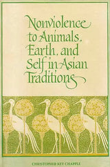 Non-violence to Animals, Earth and Self in Asian Traditions: No. 184 (Sri Garib Dass Oriental S.) - Retail Maharaj