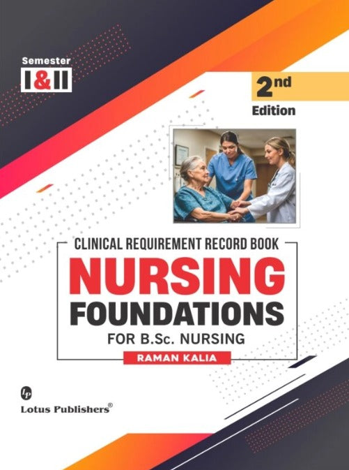 Clinical Requirement Record Book Nursing Foundations For B.Sc. Nursing