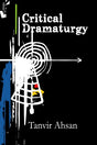 Critical Dramaturgy