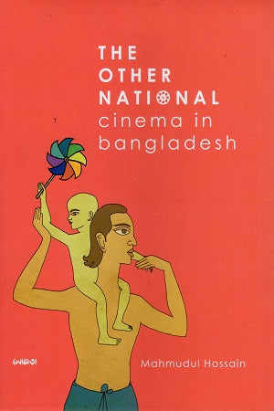 The Other National Cinema in Bangladesh