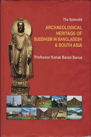 The Splendid Archaeological Heritage Of Buddhism In Bangladesh &...