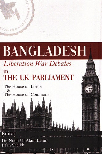 Bangladesh Liberation War Debates The UK Parliament