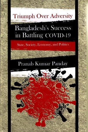 Triumph Over Adversity Bangladesh's Success in Battling covid-19...