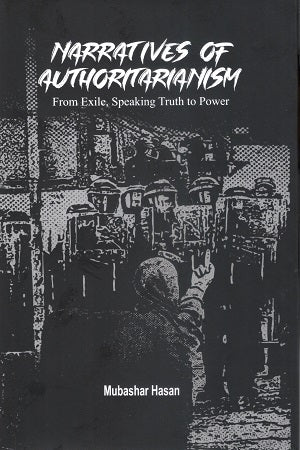 Narratives of Authoritarianism in Bangladesh