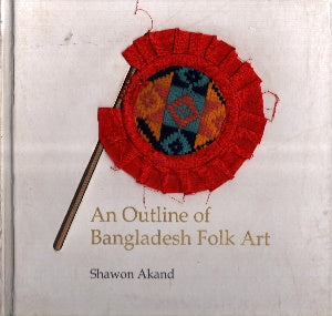 An Outline of BangladeshFolk Art