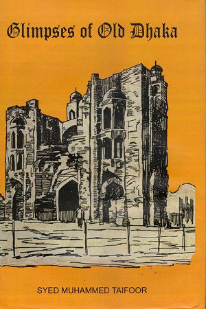 Glipmses of Old Dhaka