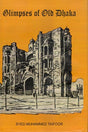 Glipmses of Old Dhaka