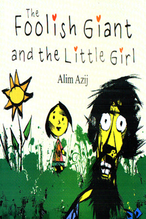 The Foolish Giant and the little Girl