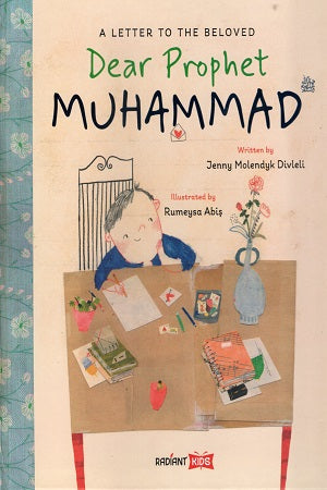 Dear Prophet Mohammad