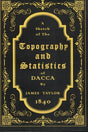 A sketch of the Topography and Statistics of Dacca