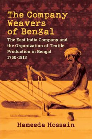 The Company Weavers of Bengal