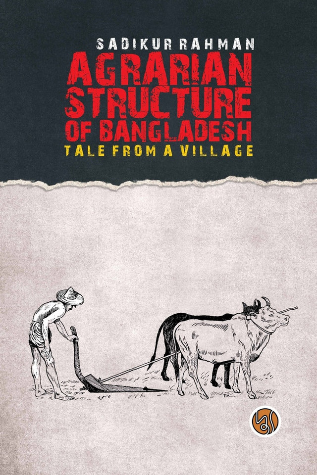 Agrarian Structure Of Bangladesh Tele From A Village