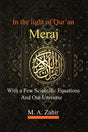 In the light of Qur'an Meraj: With a Few Scientific Equations an...