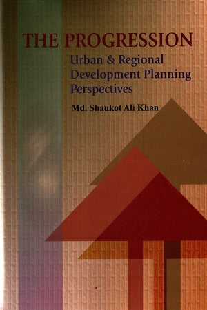 The Progression: Urban & Regional Development Planning Perspecti...